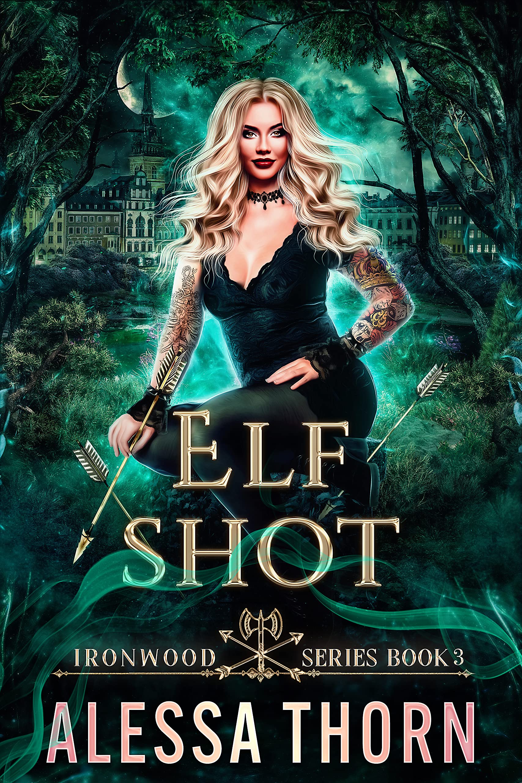 Elf Shot (Ironwood, #3; The Fae Universe, #6)