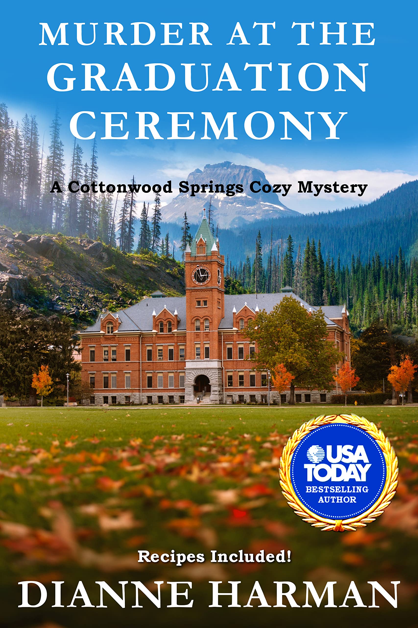 Murder at the Graduation Ceremony (Cottonwood Springs Cozy Mystery #23)