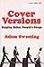 Cover Versions: Singing Oth...