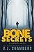 Bone Secrets: a serial killer thriller (Wren Delacroix)