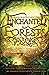 Enchanted Forests: A Magical Collection of Short Stories