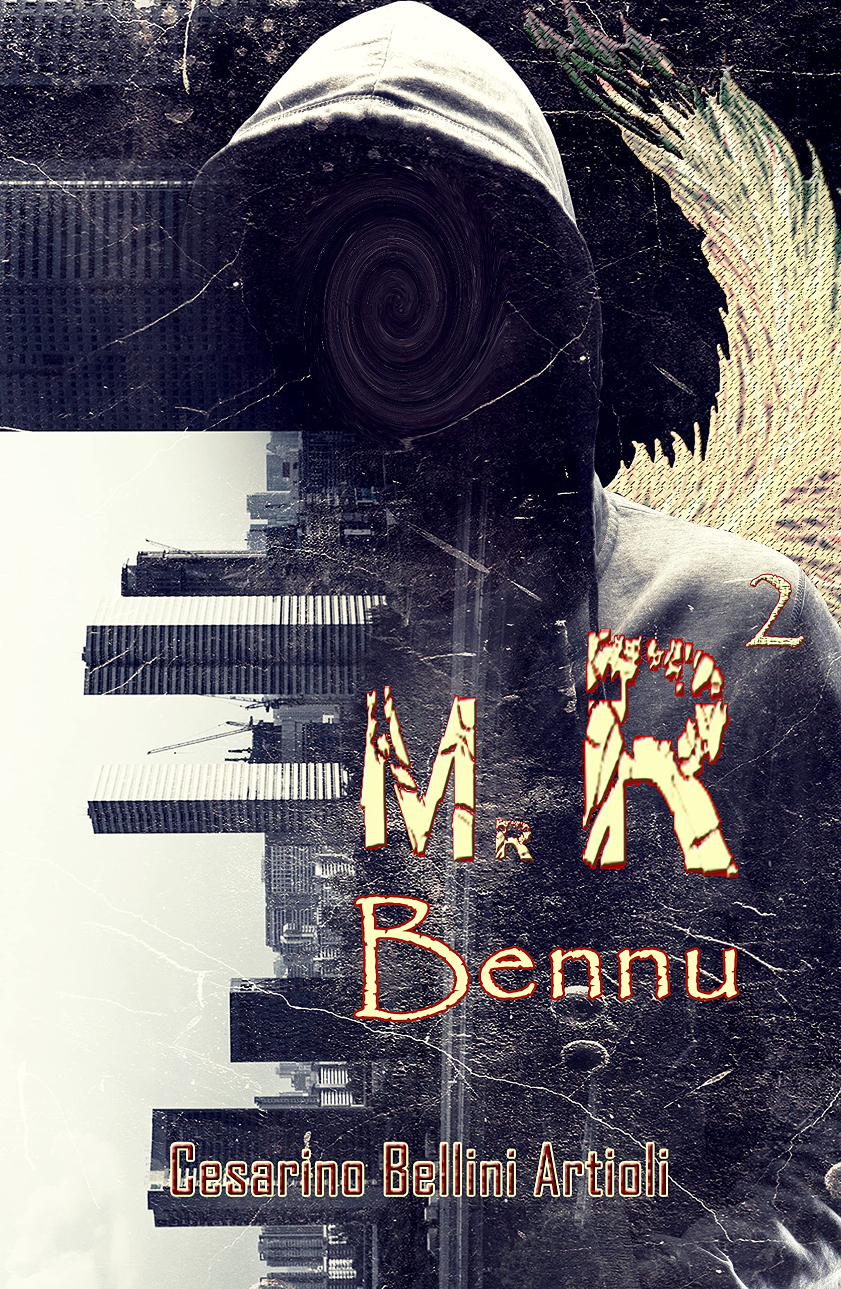 Bennu. Mr R 2: Action Thriller (Italian Edition)