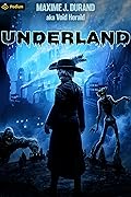 Underland: A Dark Fantasy