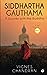 Siddhartha Gauthama: A Jour...