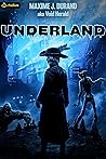 Underland: A Dark...