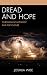 Dread and Hope: Christian E...