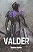 Valder by Brandon Stauffer