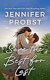 Save the Best for Last by Jennifer Probst