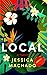 Local: A Memoir