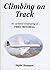 Climbing on Track: 1: Updated Biography of Fred Mitchell