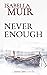 Never Enough: Wartime fears and dreads for coastal Britain... (A World War Two Sussex Crime novella Book 6)