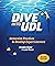 Dive Into UDL, Second Edition: Immersive Practices to Develop Expert Learners
