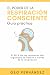 El Poder de la Respiración Consciente: Guía Práctica (Transformación Consciente) (Spanish Edition)