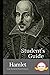 STUDENT'S GUIDE: HAMLET: Hamlet - A William Shakespeare Play, with Study Guide
