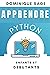 APPRENDRE Python: Enfants et Débutants (French Edition)