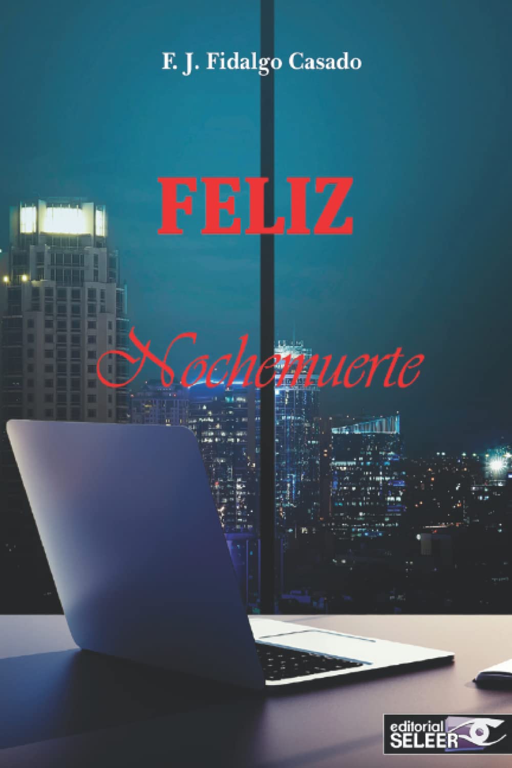 Feliz Nochemuerte (Paperback)