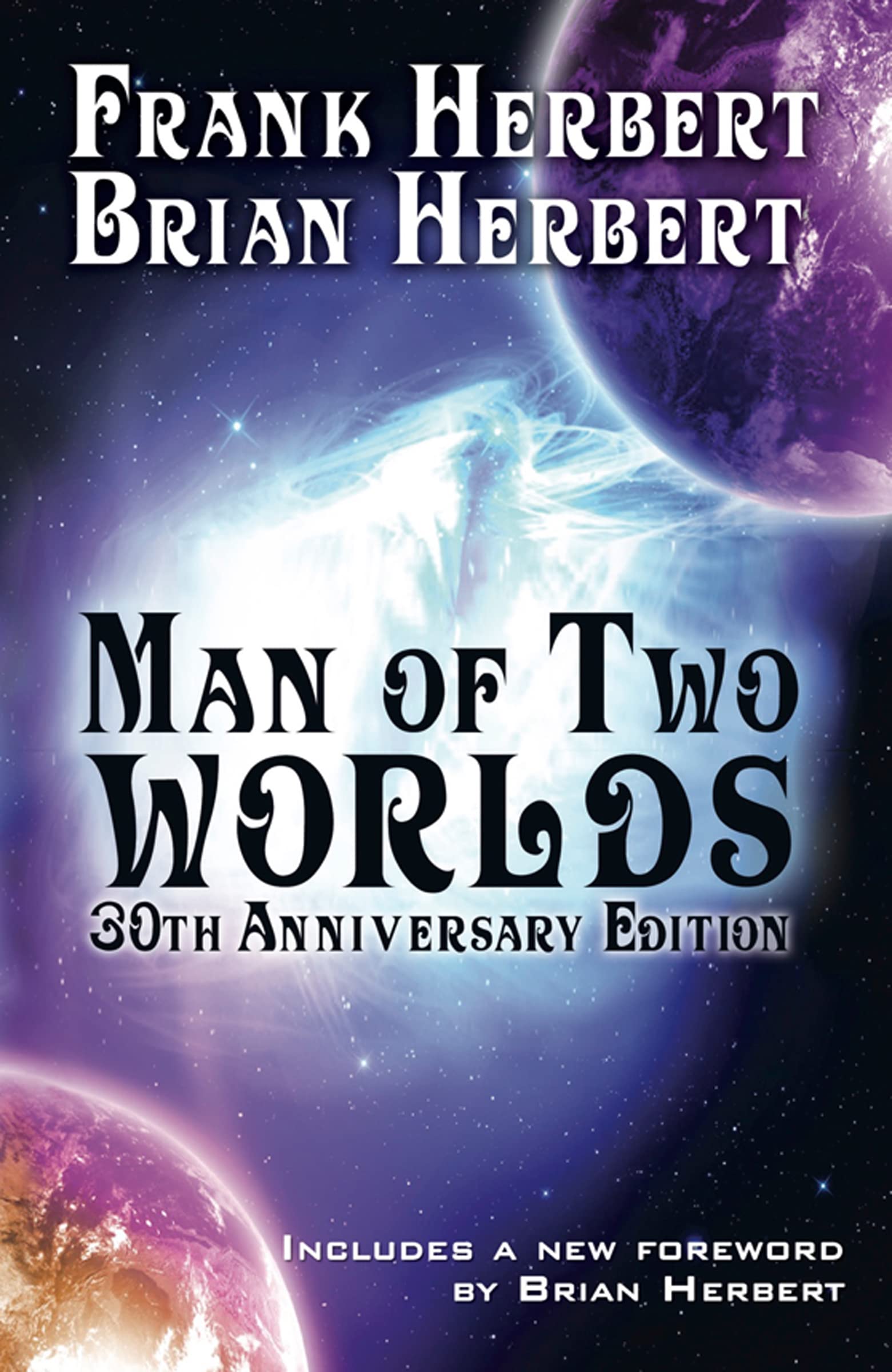 Man of Two Worlds: 30th Anniversary Edition