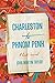 Charleston to Phnom Penh: A...