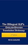 The Bilingual SLP...