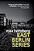 East Berlin Series: The Omnibus, including: Stealing The Future, Thoughts Are Free and Spectre At The Feast
