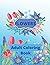 Adult Coloring Book: :Anti-...