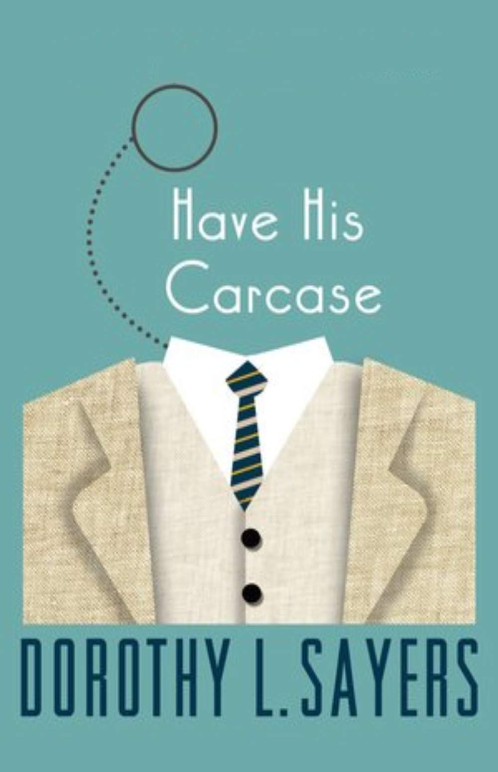 Have His Carcase