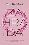 Zahrada by Petra Dvořáková