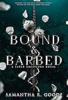 Bound & Barbed