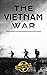 The Vietnam War (Legendary ...