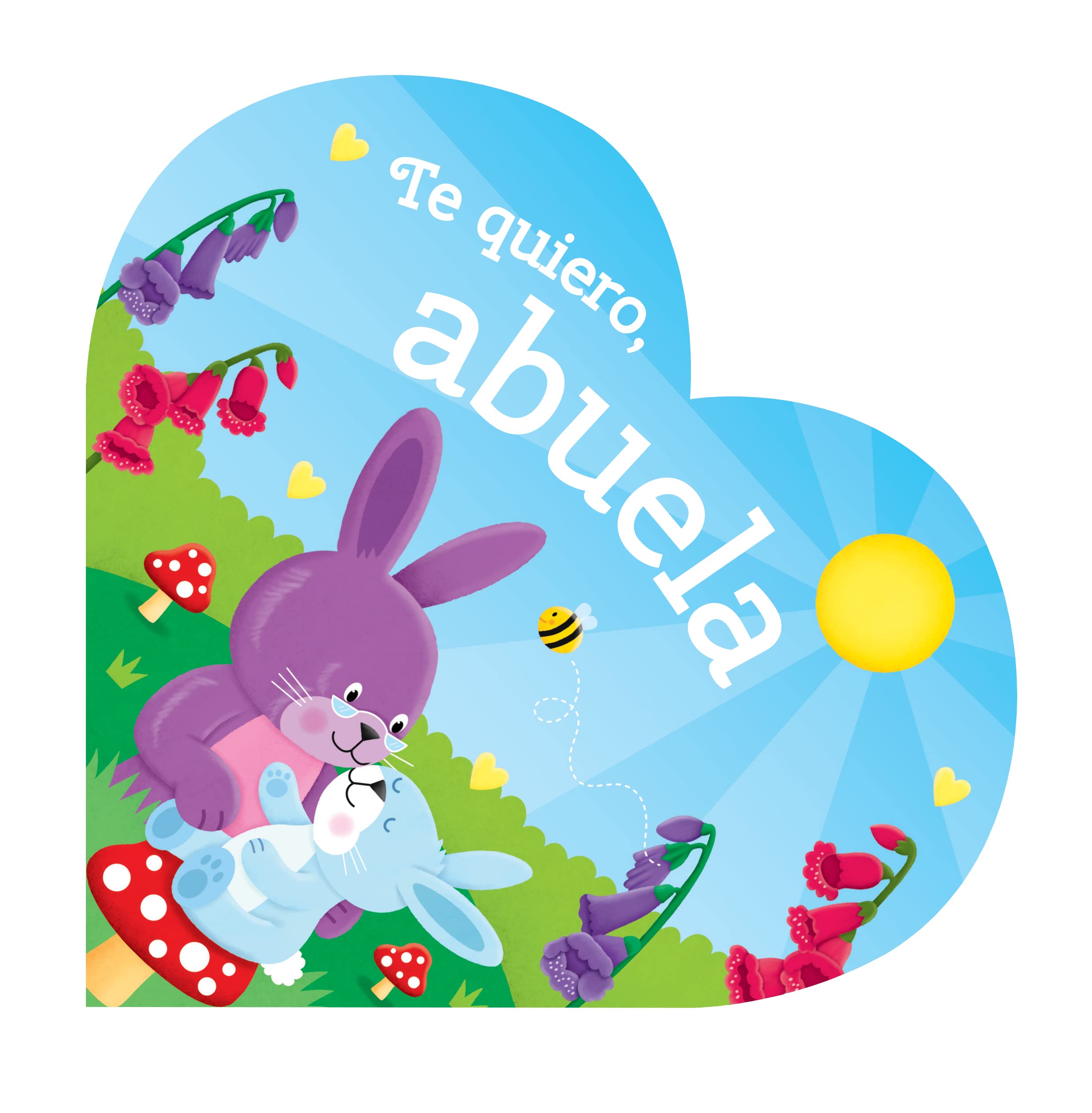 Te Quiero, Abuela (Board book)