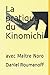 La pratique du Kinomichi avec Maitre Noro by Daniel Roumanoff