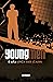 Young Men by Ken Moser