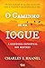 O Caminho de um Iogue (Portuguese Edition)