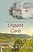 Urgent Care (The Healing To...