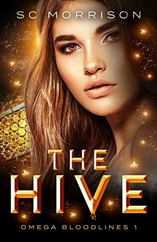 The Hive (Omega Bloodlines #1)