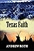 Texas Faith by Andrew Roth