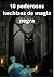 10 poderosos hechizos de ma...