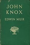John Knox: Portrait of a Calvinist John Knox: Portrait of a Calvinist