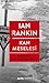 Kan Meselesi by Ian Rankin Kan Meselesi by Ian Rankin