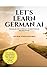 Let's Learn German A1: Gram...