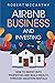 Airbnb Business and Investing: How to Invest into Properties and Build Wealth through Vacation Rentals