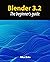 Blender 3.2: The beginner's...