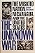 The Unknown War: The Miskito Nation: Nicaragua, and the United States
