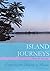 Island Journeys, Exploring ...