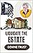 Liquidate The Estate