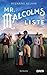 Mr. Malcolms Liste