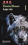 Løpe ulv by Kerstin Ekman