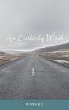 An Easterly Wind