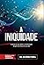A Iniquidade (Portuguese Edition)