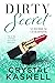 Dirty Secret: Verdorbene Geheimnisse (Dirty Rich 6) (German Edition)